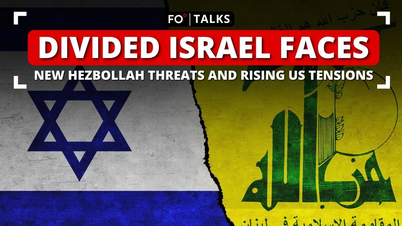 FO° Talks: Divided Israel Faces New Hezbollah Threats and Rising US Tensions