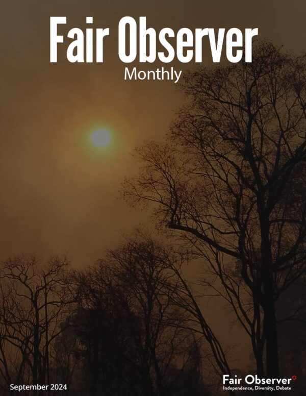 Fair Observer Monthly: September 2024