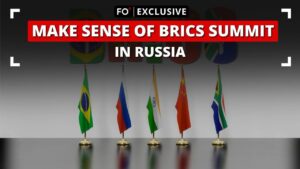 FO° Exclusive: Make Sense of BRICS Summit in Russia