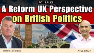 FO° Talks: A Reform UK Perspective on British Politics